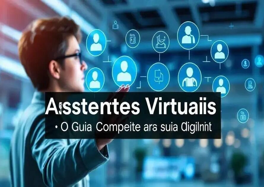 Assistentes Virtuais: Como Estão Evoluindo?
